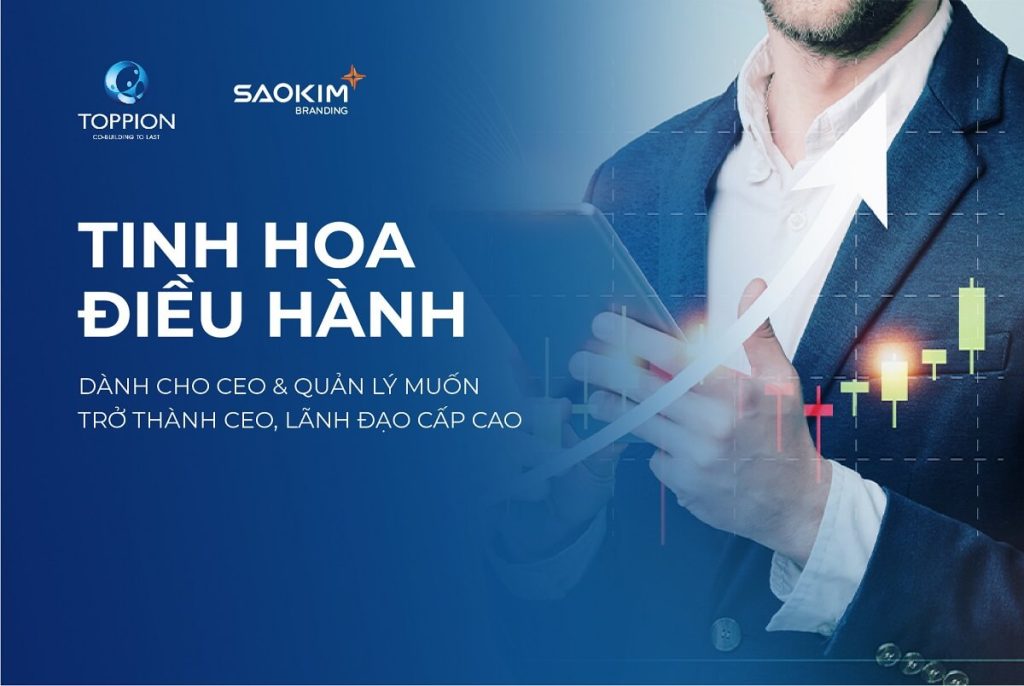 Khóa học Tinh hoa điều hành dành cho CEO, Quản lý muốn trở thành CEO, Lãnh đạo cấp cao