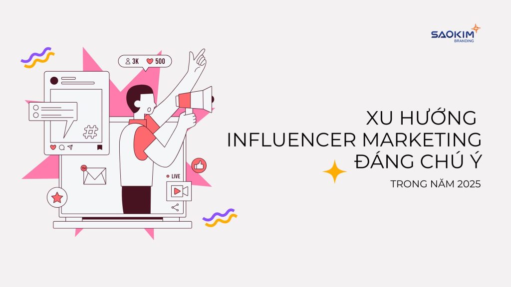 7 xu hướng Influencer Marketing trong năm 2025