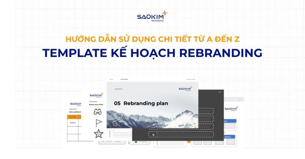 Hướng dẫn sử dụng template kế hoạch rebranding